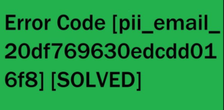 Error Code [pii_email_20df769630edcdd016f8] [SOLVED]