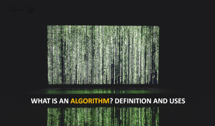What is an Algorithm? Definition and Uses